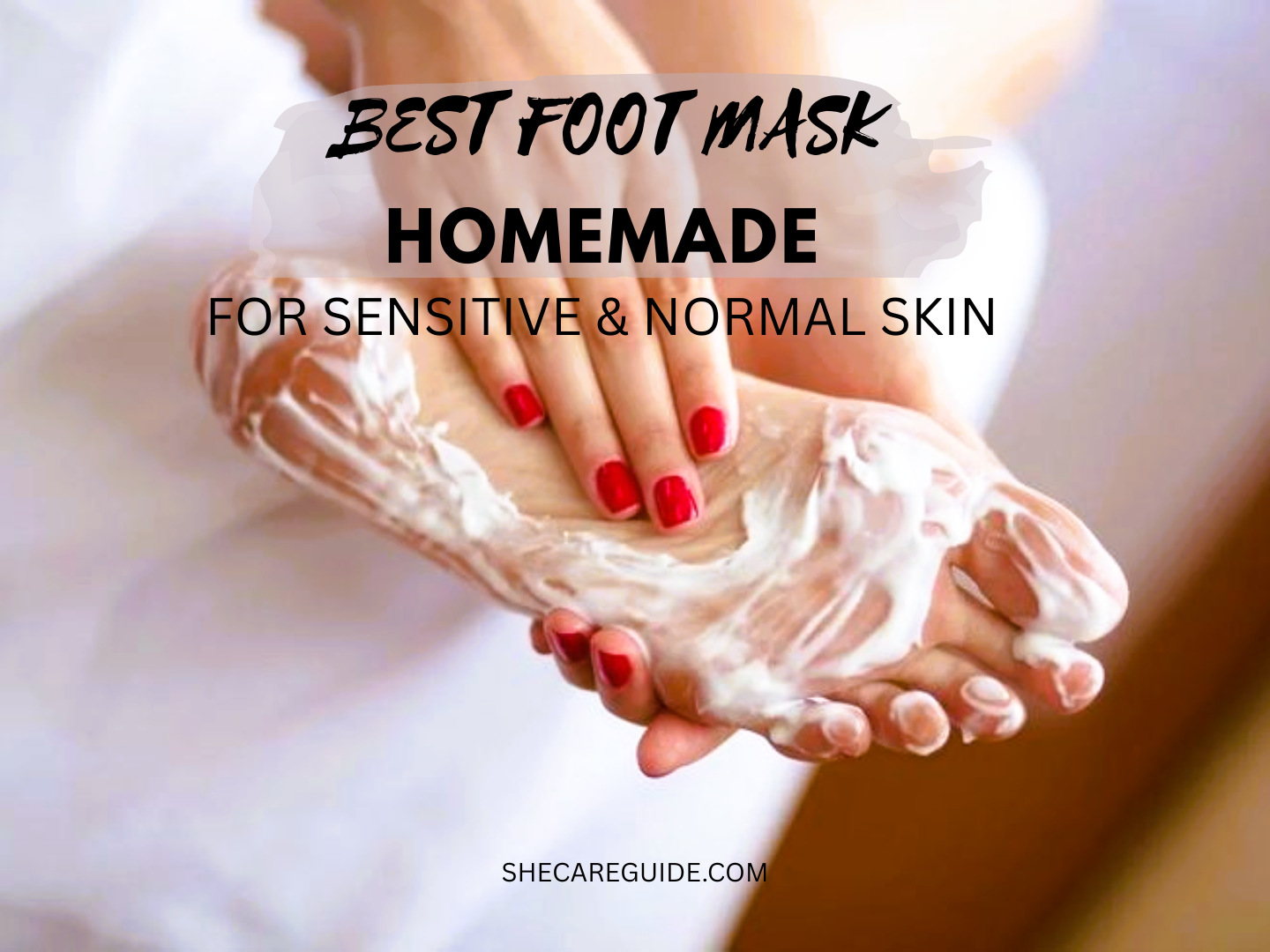 foot mask homemade